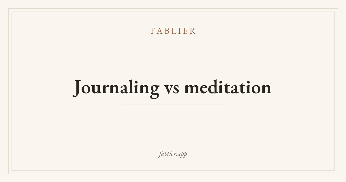 Journaling vs meditation