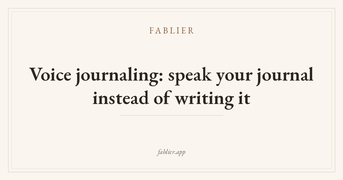 Voice journaling