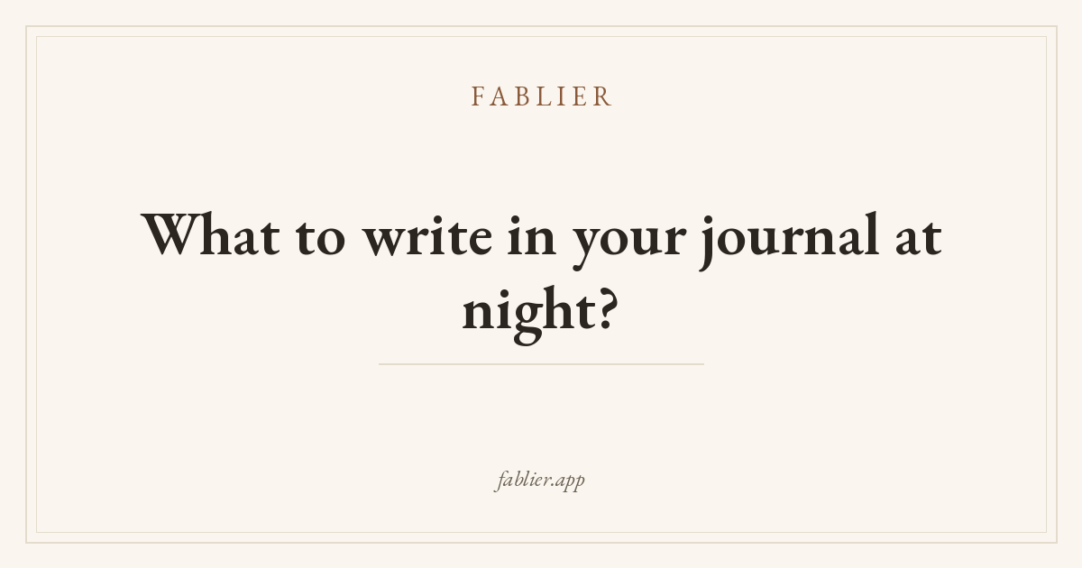 What to write in your journal at night