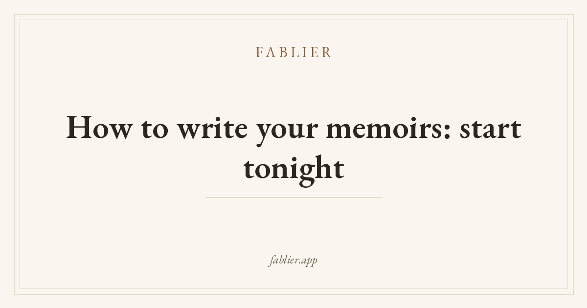 How to write your memoirs