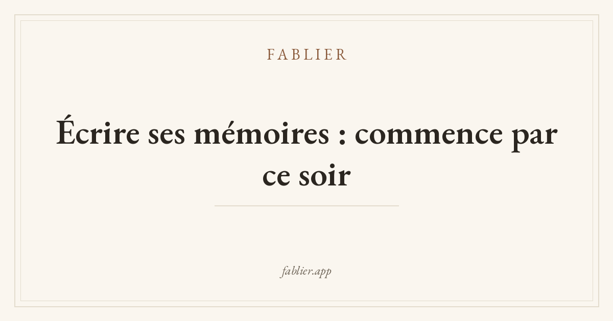 Écrire ses mémoires
