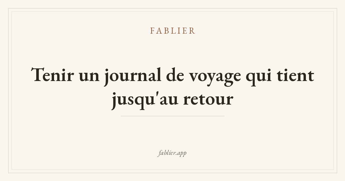 Tenir un journal de voyage