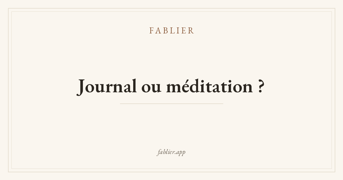 Journal ou méditation